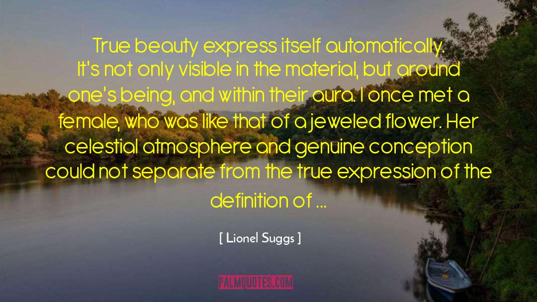 Song Of Love And Beauty quotes by Lionel Suggs