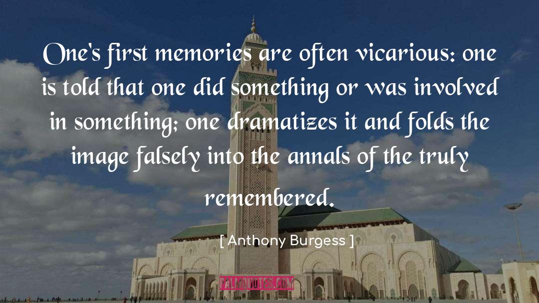 Song Of Memory quotes by Anthony Burgess