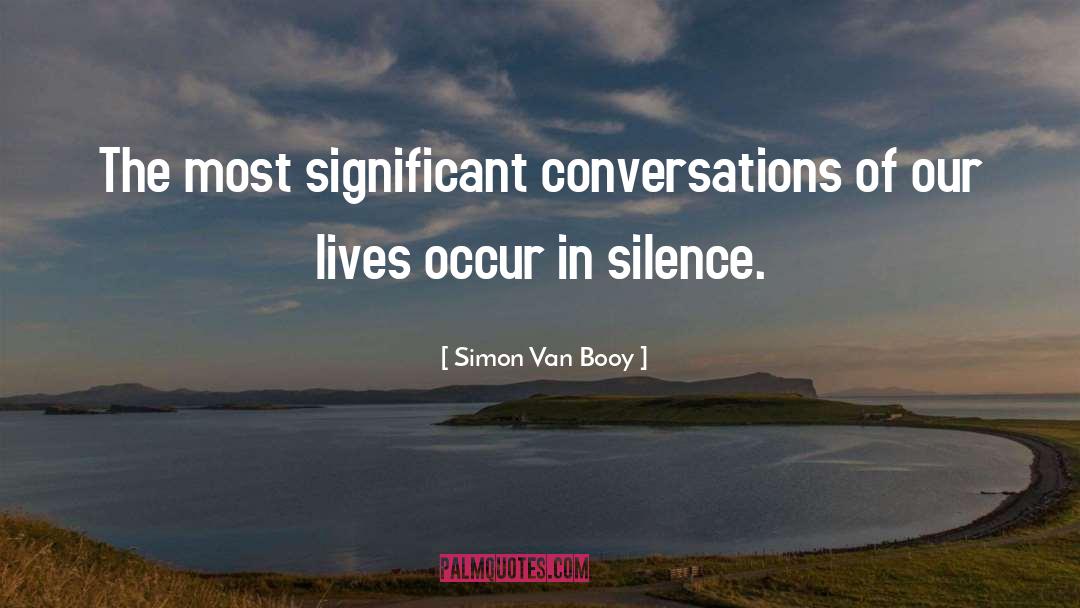 Song Of Silence quotes by Simon Van Booy
