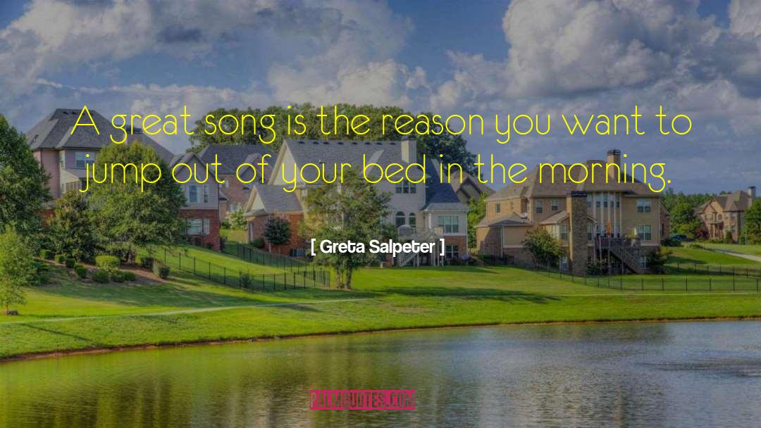 Song Of The South quotes by Greta Salpeter