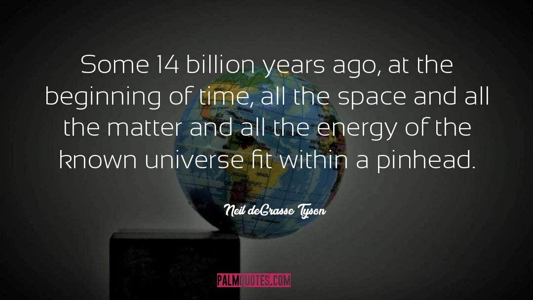 Song Of The Universe quotes by Neil DeGrasse Tyson