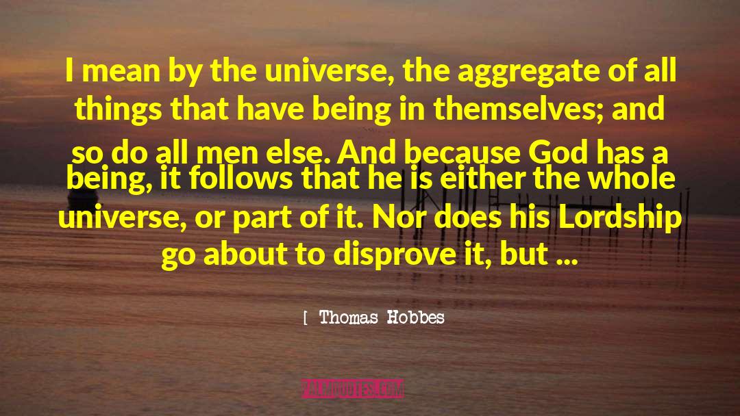 Song Of The Universe quotes by Thomas Hobbes