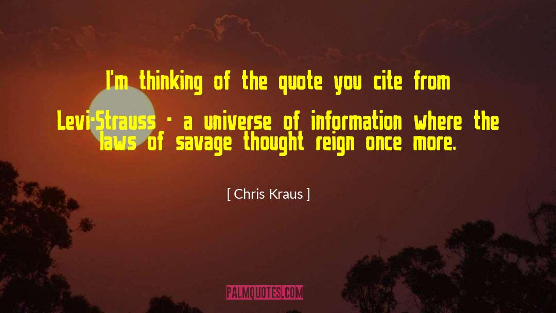 Song Of The Universe quotes by Chris Kraus