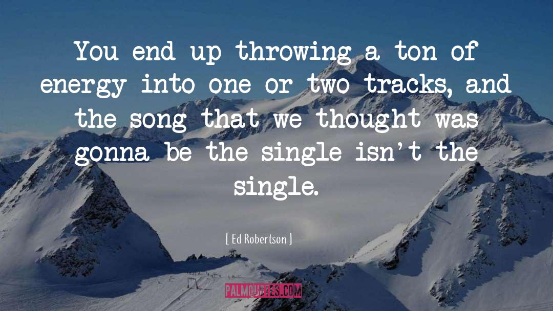 Song Titles quotes by Ed Robertson
