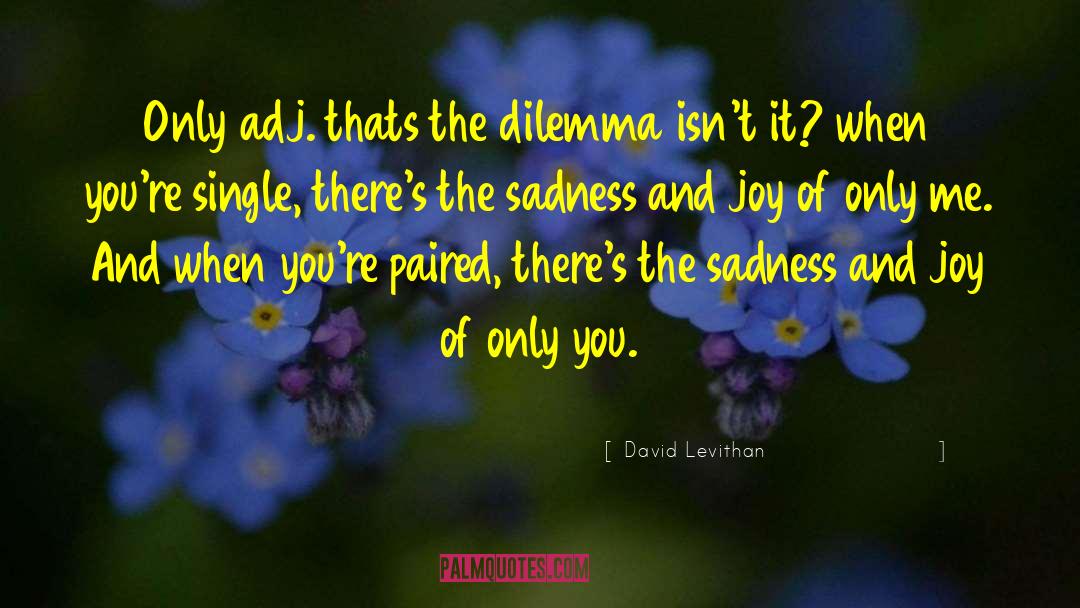 Songs Of Joy quotes by David Levithan