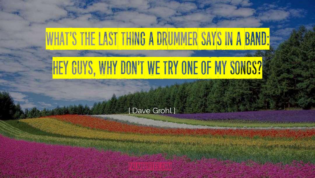 Songs Of Submission quotes by Dave Grohl