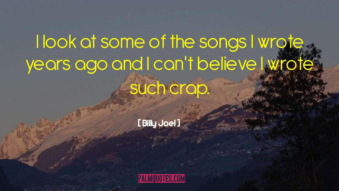Songs Of Submission quotes by Billy Joel