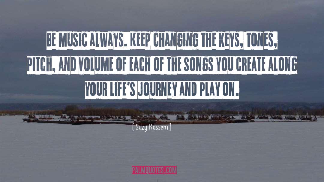 Songs quotes by Suzy Kassem