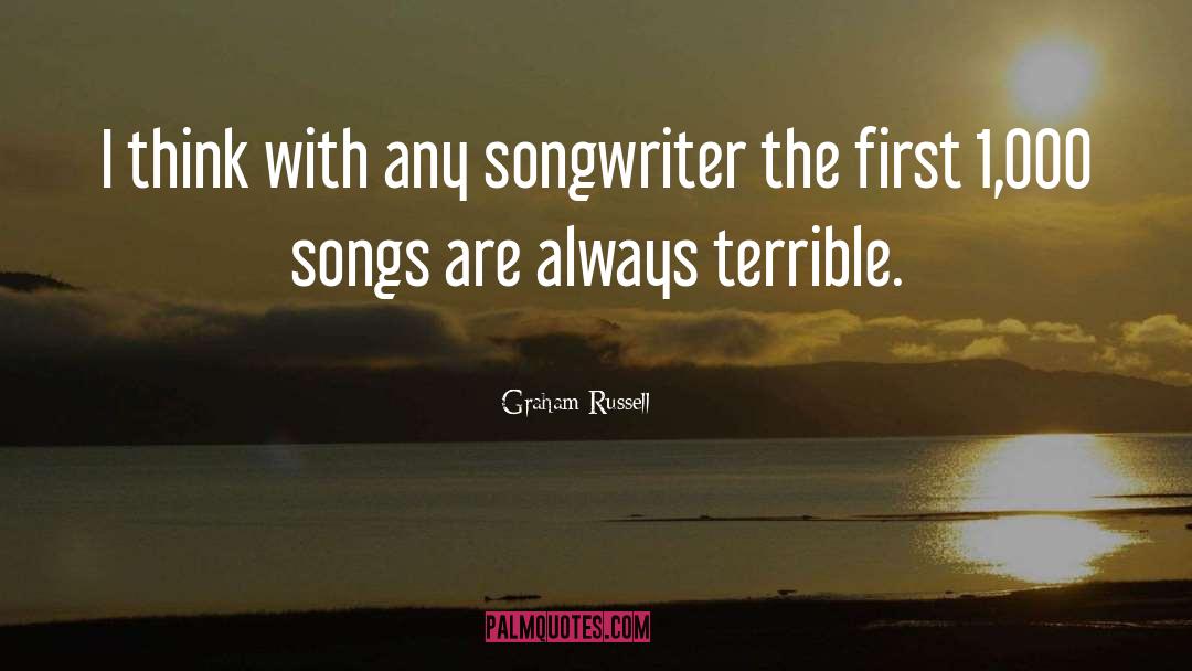 Songwriter quotes by Graham Russell