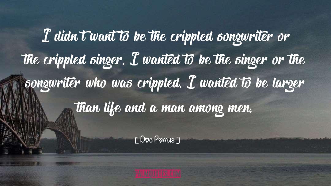 Songwriter quotes by Doc Pomus