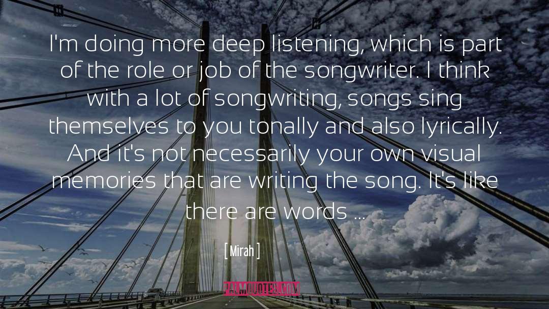 Songwriter quotes by Mirah