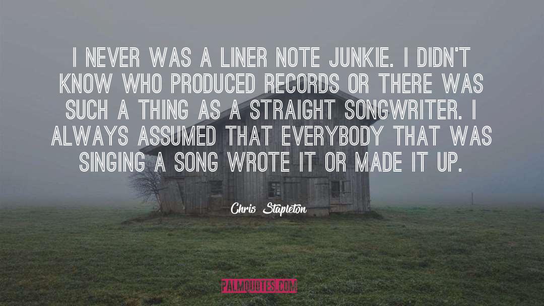 Songwriter quotes by Chris Stapleton