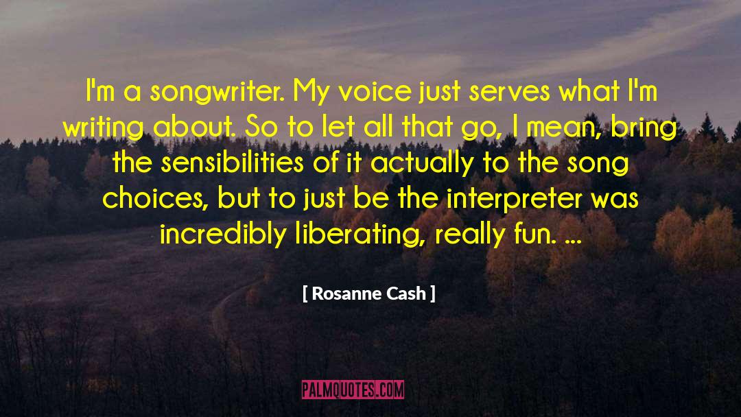 Songwriter quotes by Rosanne Cash