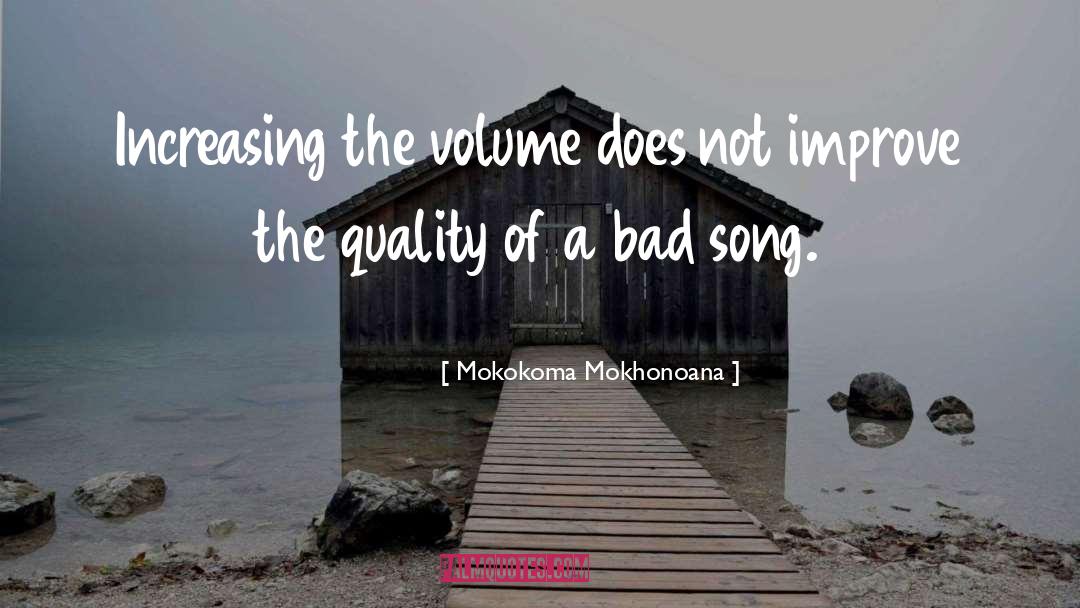 Songwriters quotes by Mokokoma Mokhonoana