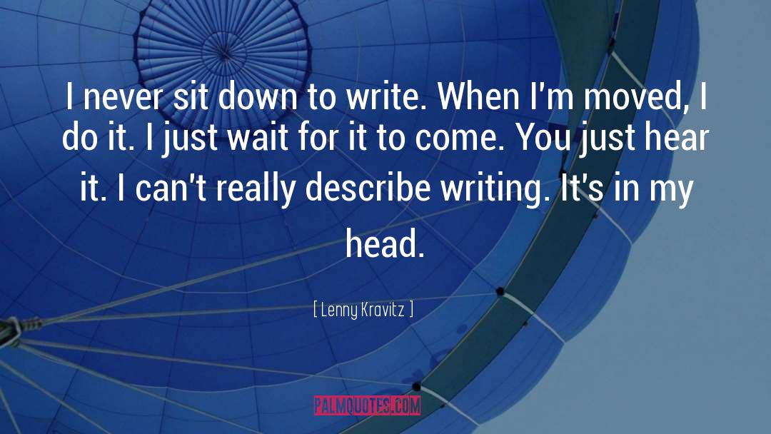 Songwriters quotes by Lenny Kravitz