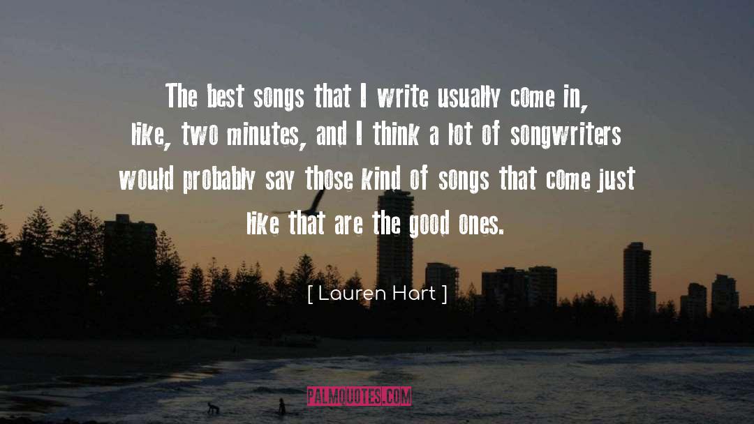 Songwriters quotes by Lauren Hart