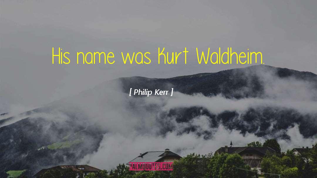 Sonia Name quotes by Philip Kerr