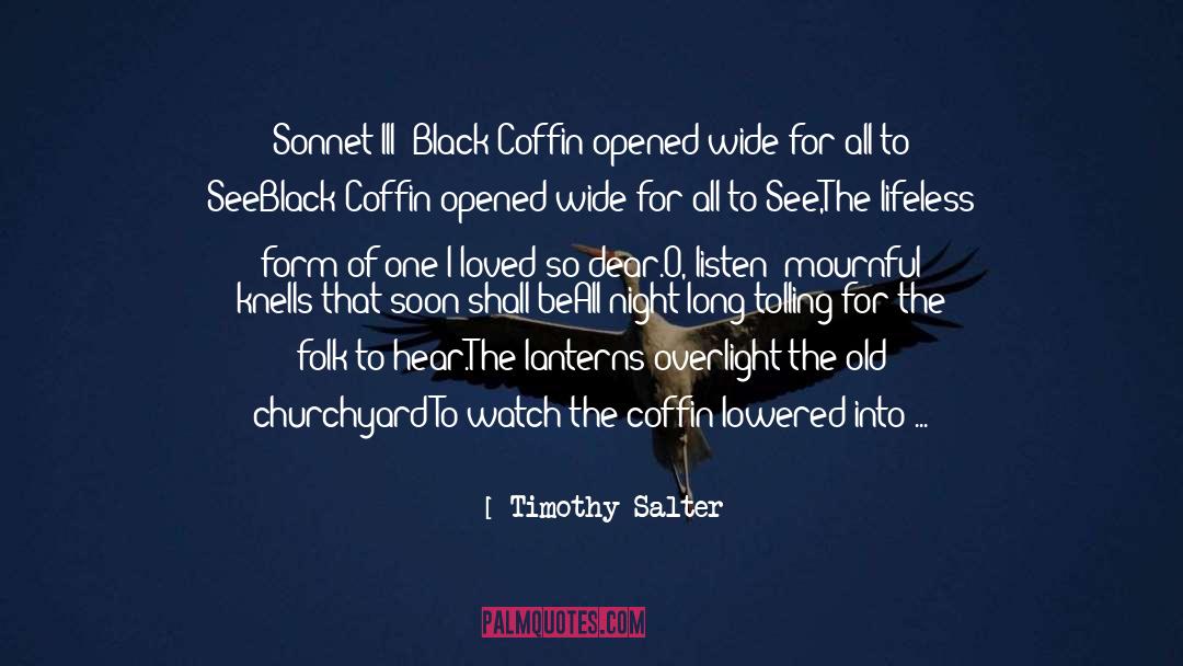 Sonnet 132 quotes by Timothy Salter