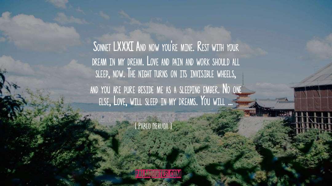 Sonnet 151 quotes by Pablo Neruda