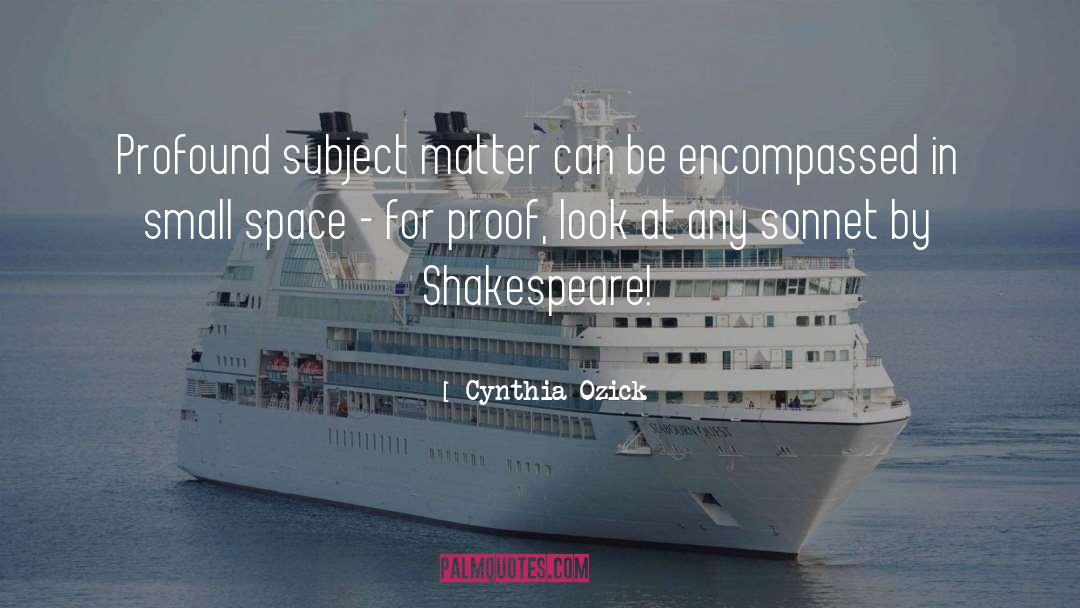 Sonnet 151 quotes by Cynthia Ozick