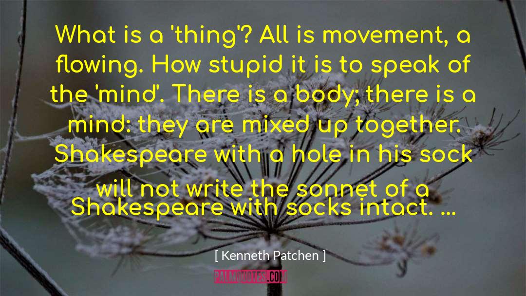 Sonnet quotes by Kenneth Patchen