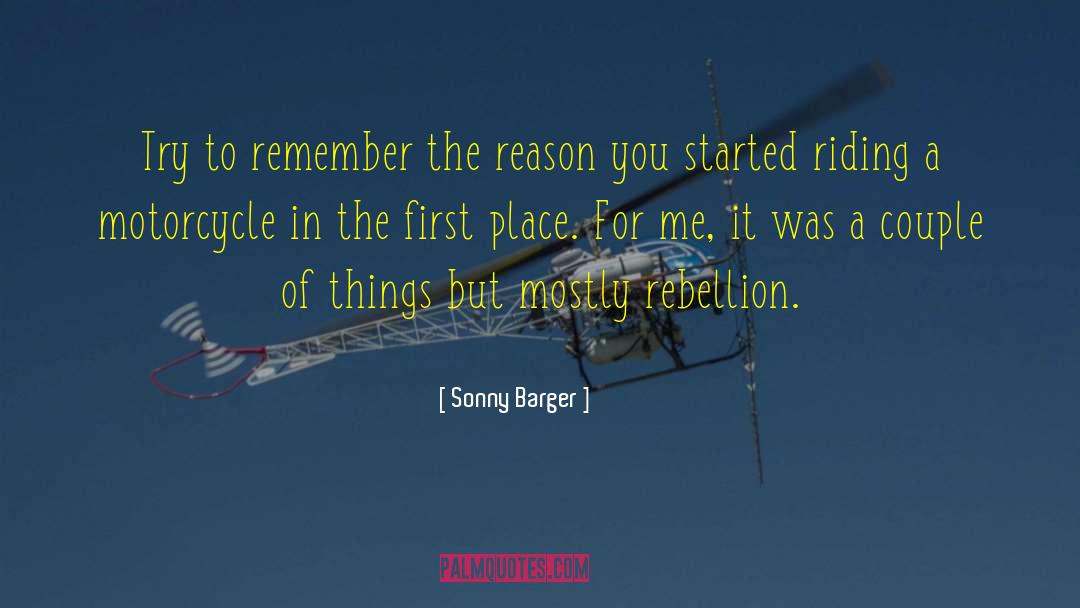 Sonny quotes by Sonny Barger