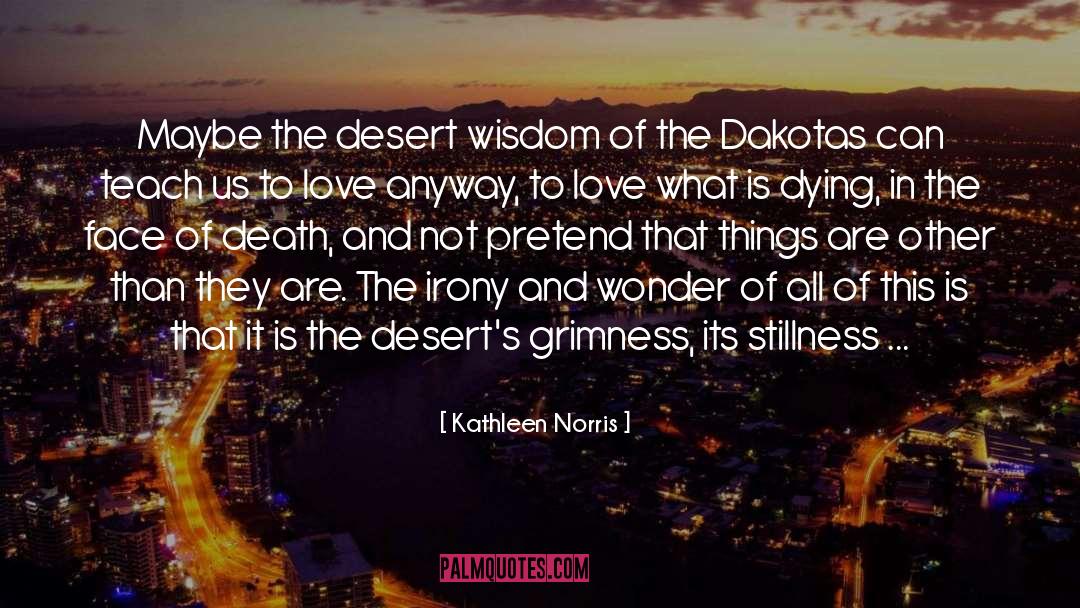 Sonoran Desert quotes by Kathleen Norris