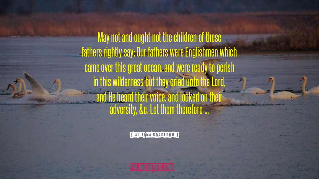 Sons And Husbands quotes by William Bradford