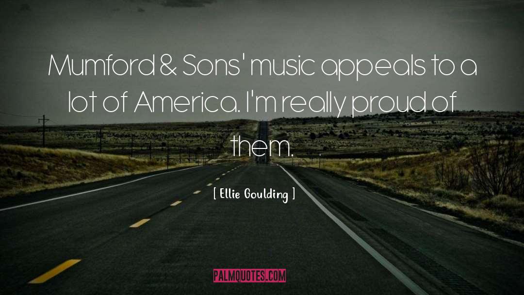 Sons Fatherhood quotes by Ellie Goulding