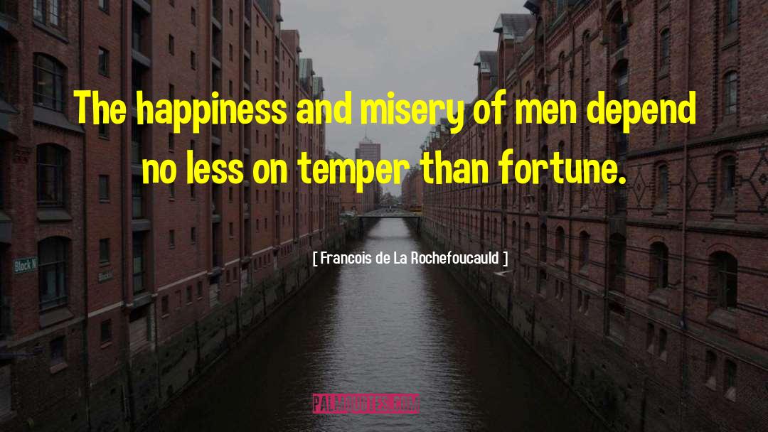 Sons Of Fortune quotes by Francois De La Rochefoucauld