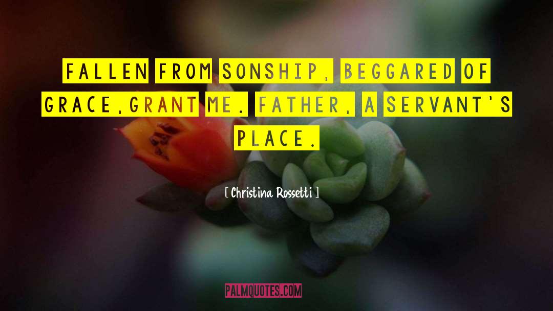 Sonship quotes by Christina Rossetti