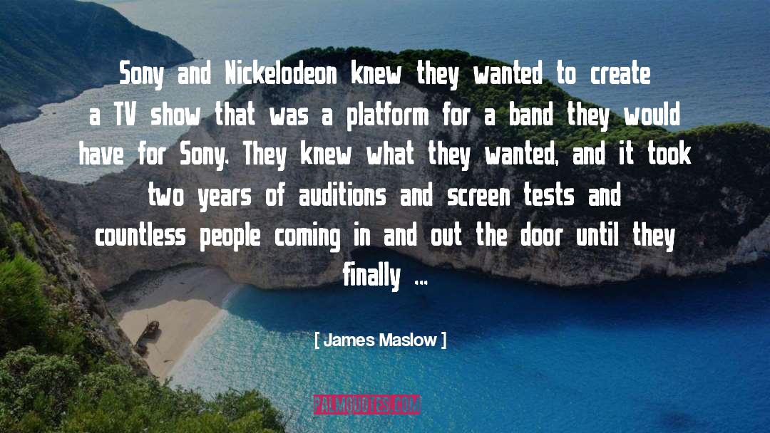 Sony quotes by James Maslow