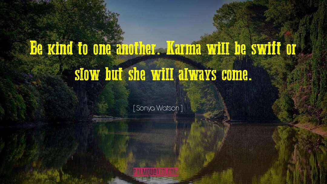 Sonya Karp quotes by Sonya Watson