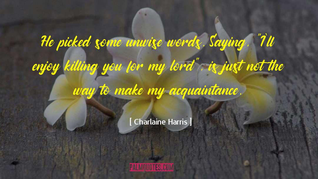 Sookie Stackhouse quotes by Charlaine Harris