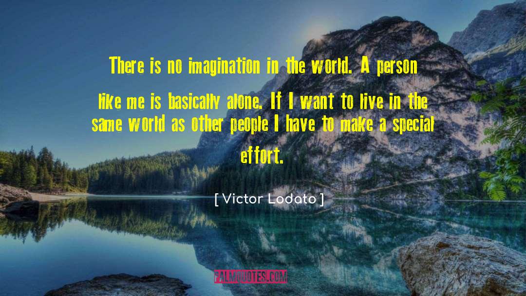 Soothed Person quotes by Victor Lodato