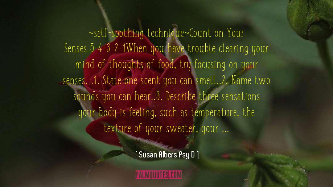 Soothing quotes by Susan Albers Psy D