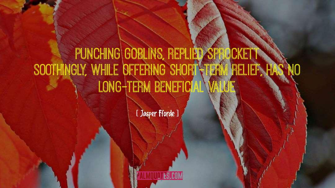 Soothingly Synonyms quotes by Jasper Fforde