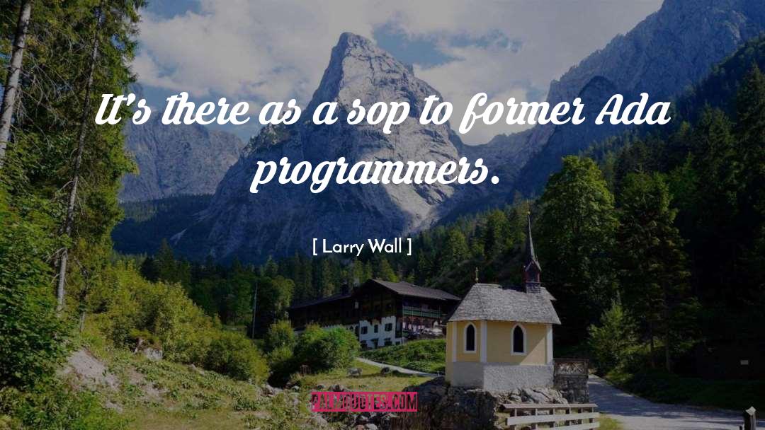 Sop quotes by Larry Wall