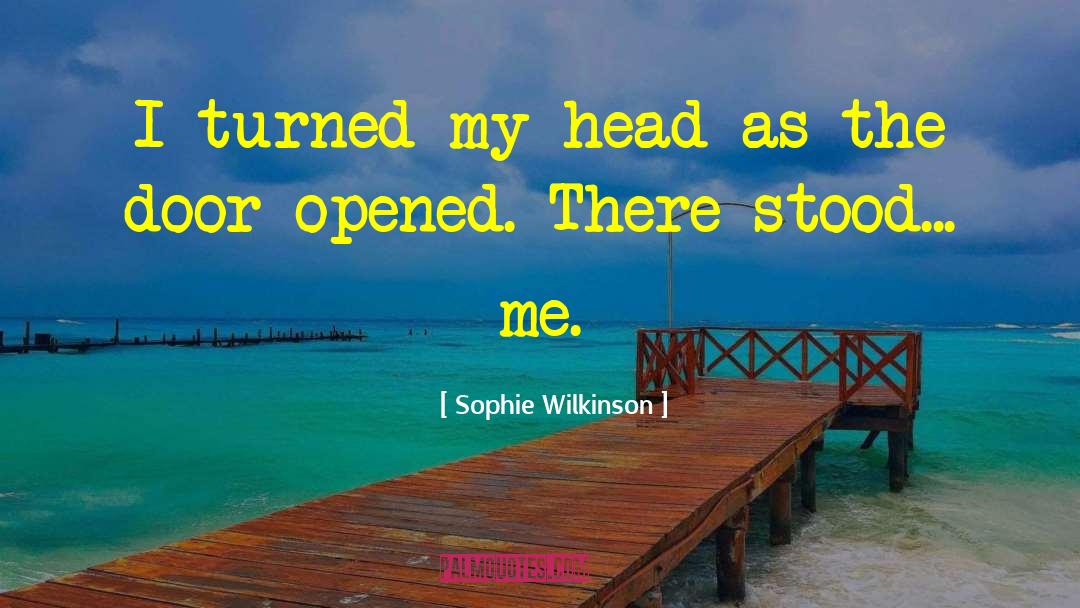 Sophie A quotes by Sophie Wilkinson