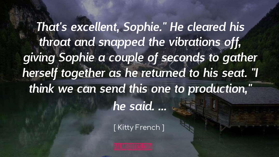 Sophie A quotes by Kitty French