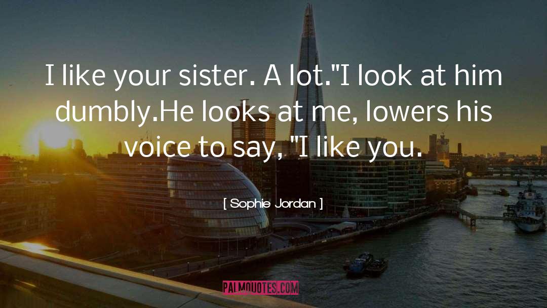 Sophie Jordan quotes by Sophie Jordan