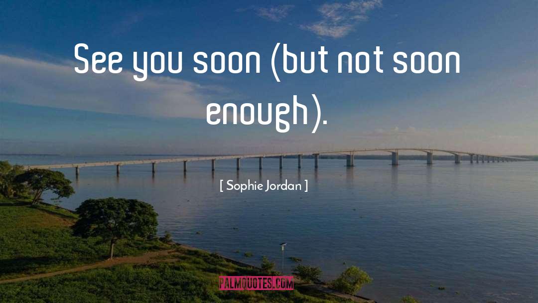 Sophie Jordan quotes by Sophie Jordan