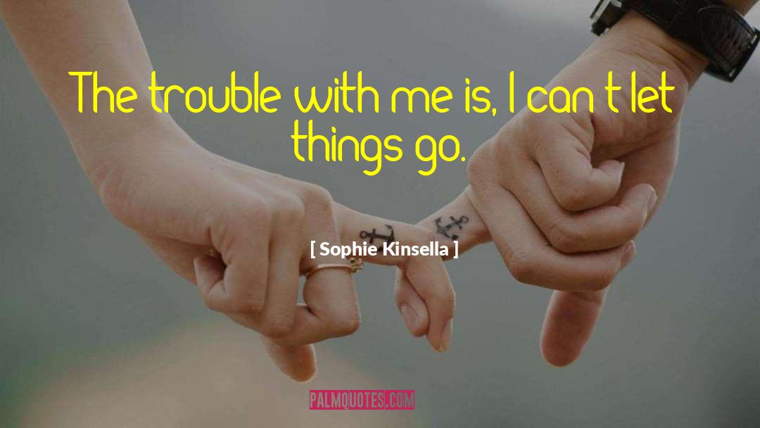 Sophie Oak quotes by Sophie Kinsella