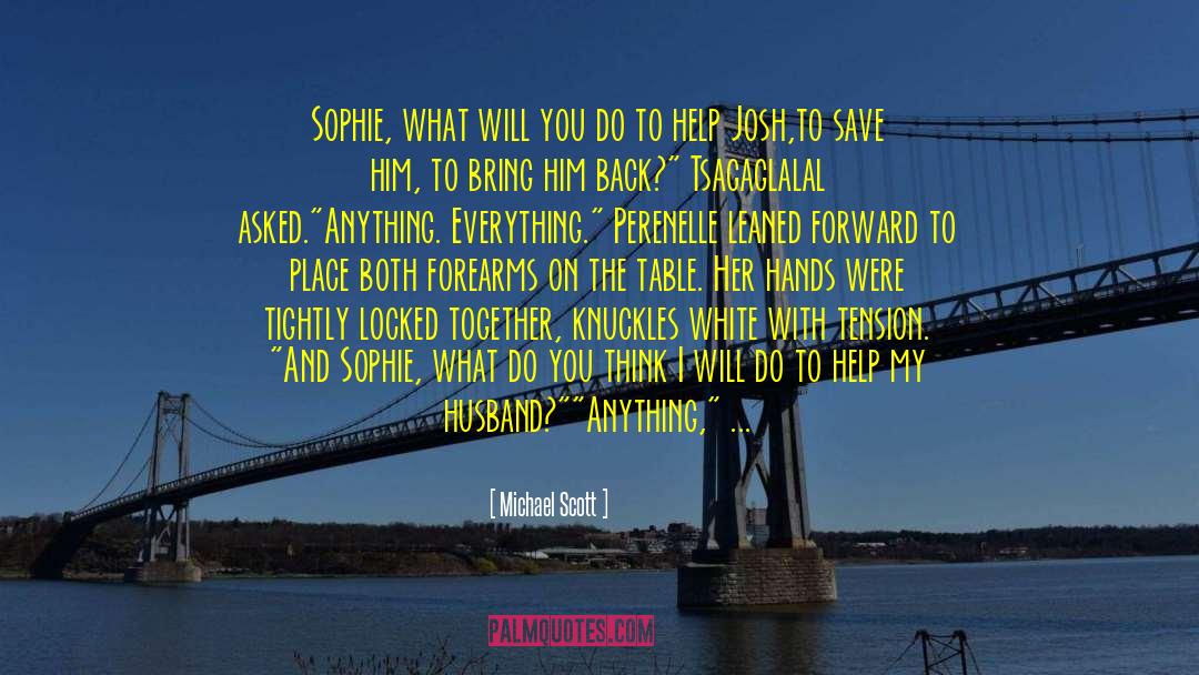 Sophie Oak quotes by Michael Scott