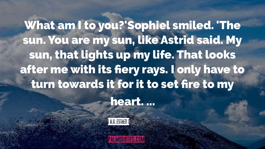 Sophiel quotes by A.O. Esther