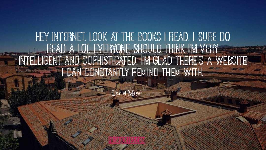 Sophisticated quotes by Daniel Meyer