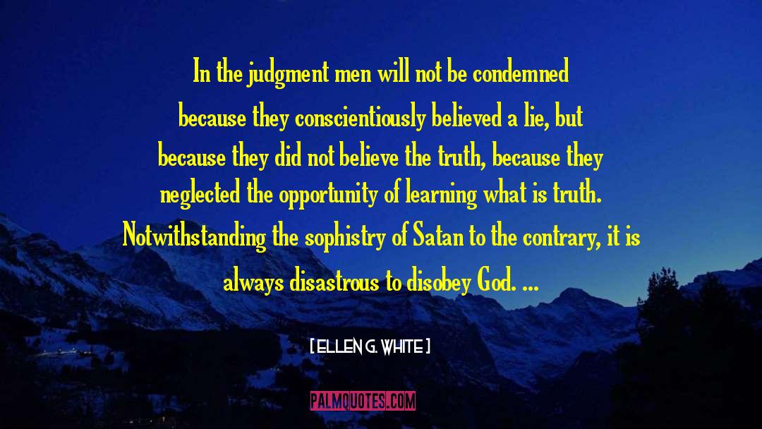Sophistry quotes by Ellen G. White