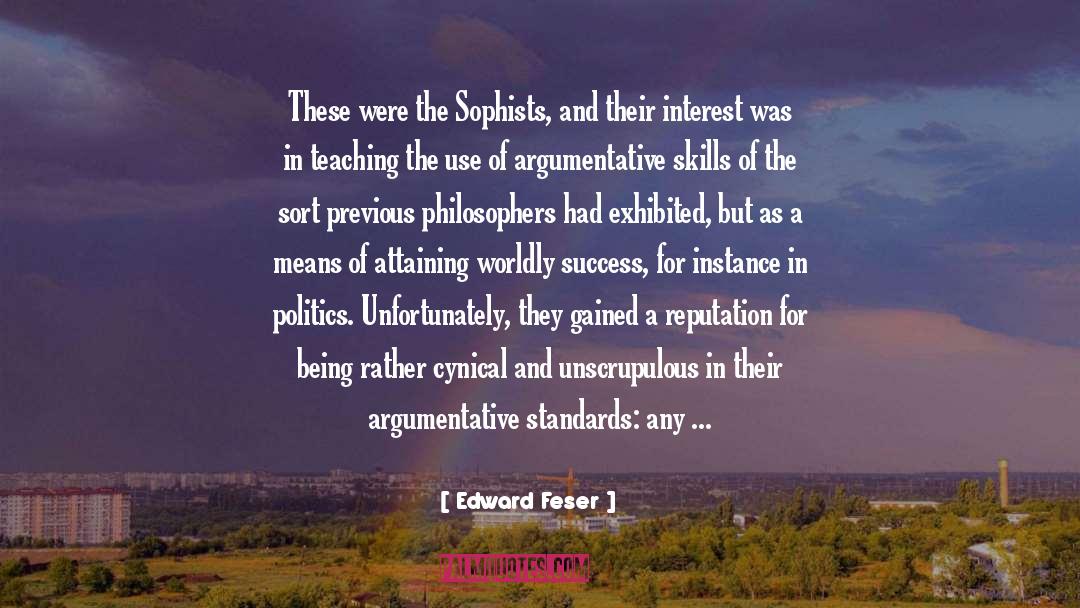 Sophists quotes by Edward Feser