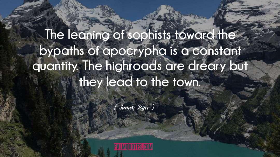Sophists quotes by James Joyce