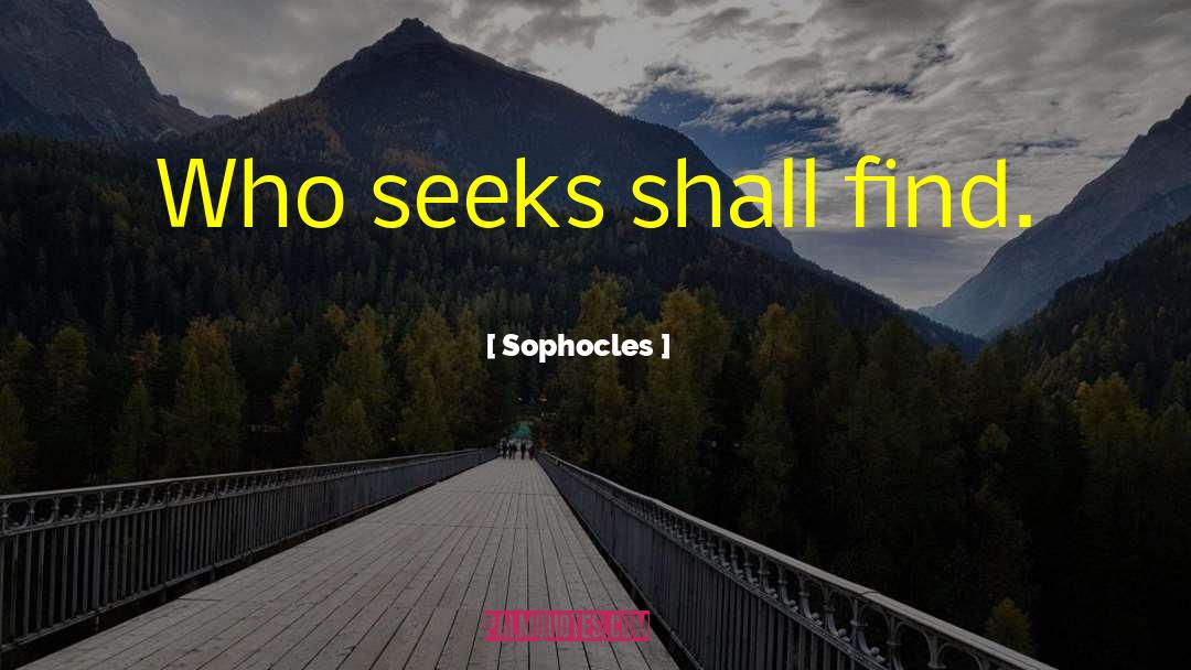 Sophocles quotes by Sophocles